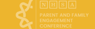 NHSA Parent and Family Engagement Conference